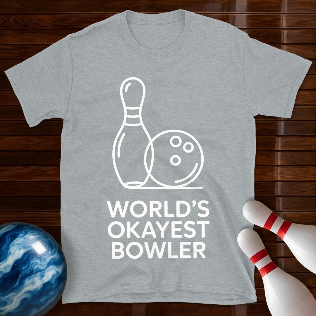 World's Okayest Bowler Bowling Tee