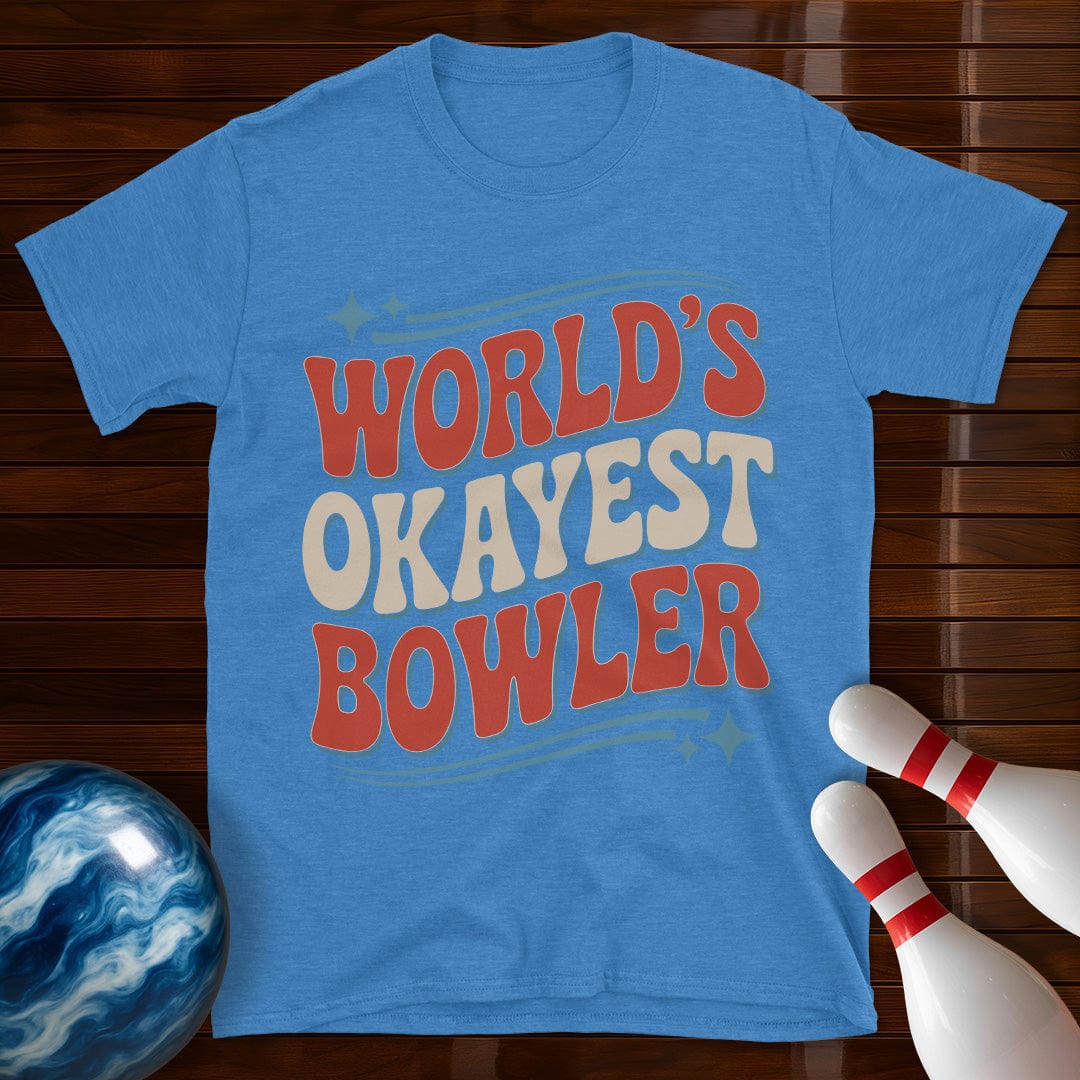 World's Okayest Bowler Funny Shirt