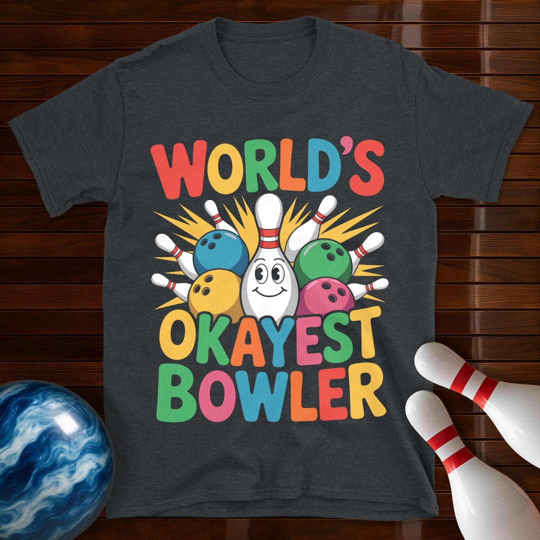 World's Okayest Bowler T-Shirt