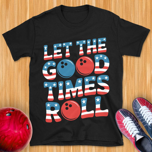 Let The Good Times Roll USA T-Shirt
