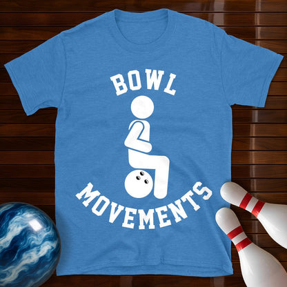 Bowl Movements Bowling Team T-Shirt
