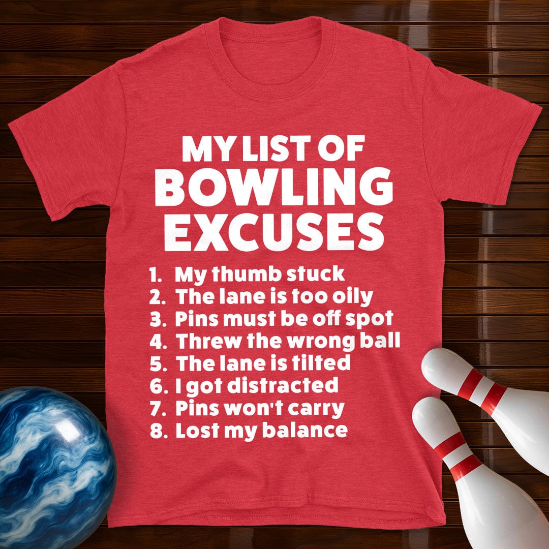 Bowling Excuses T-Shirt