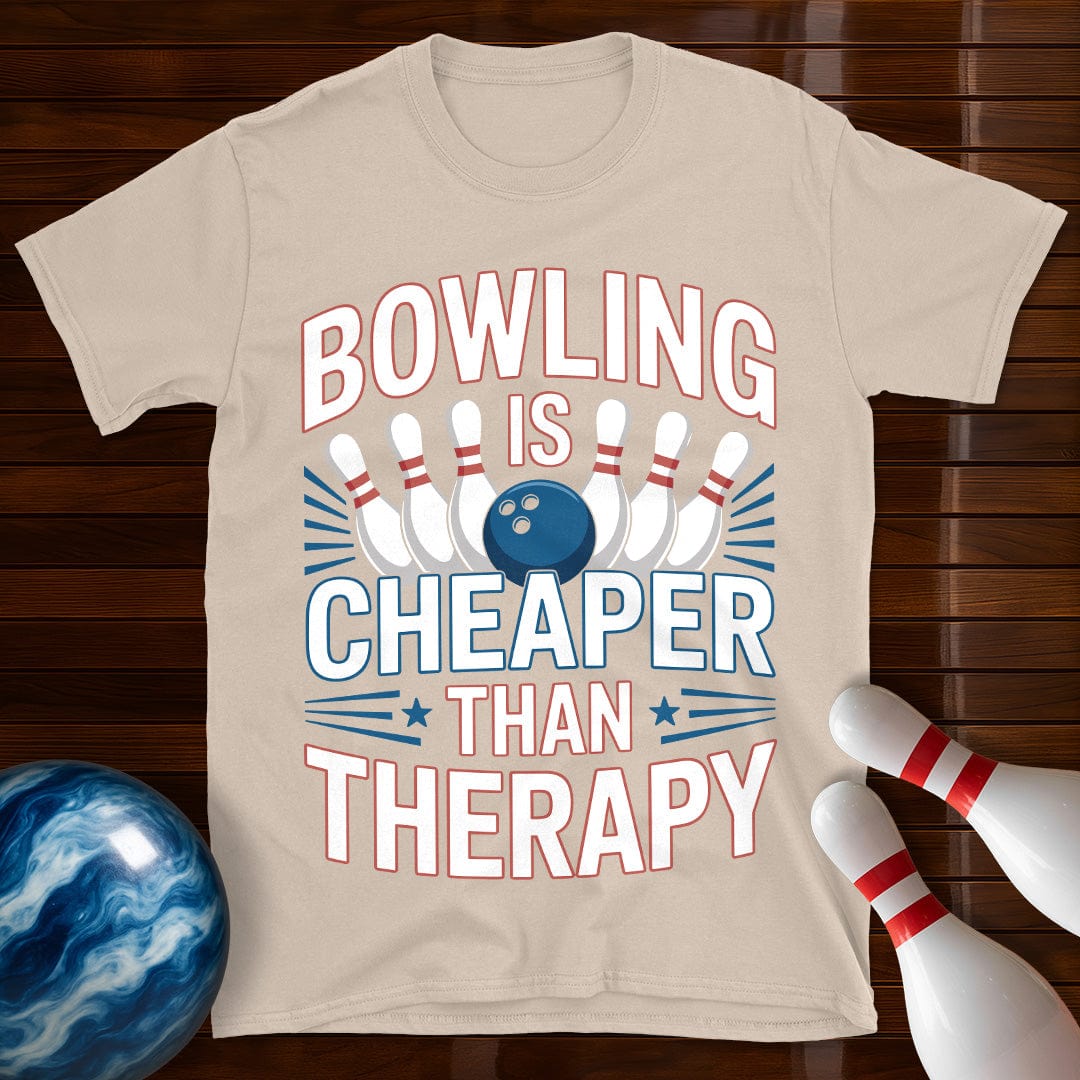 Bowling Is Cheaper Than Therapy Funny Bowling T-Shirt
