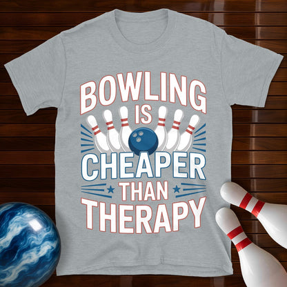 Bowling Is Cheaper Than Therapy Funny Bowling T-Shirt