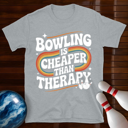 Bowling Is Cheaper Than Therapy Shirt