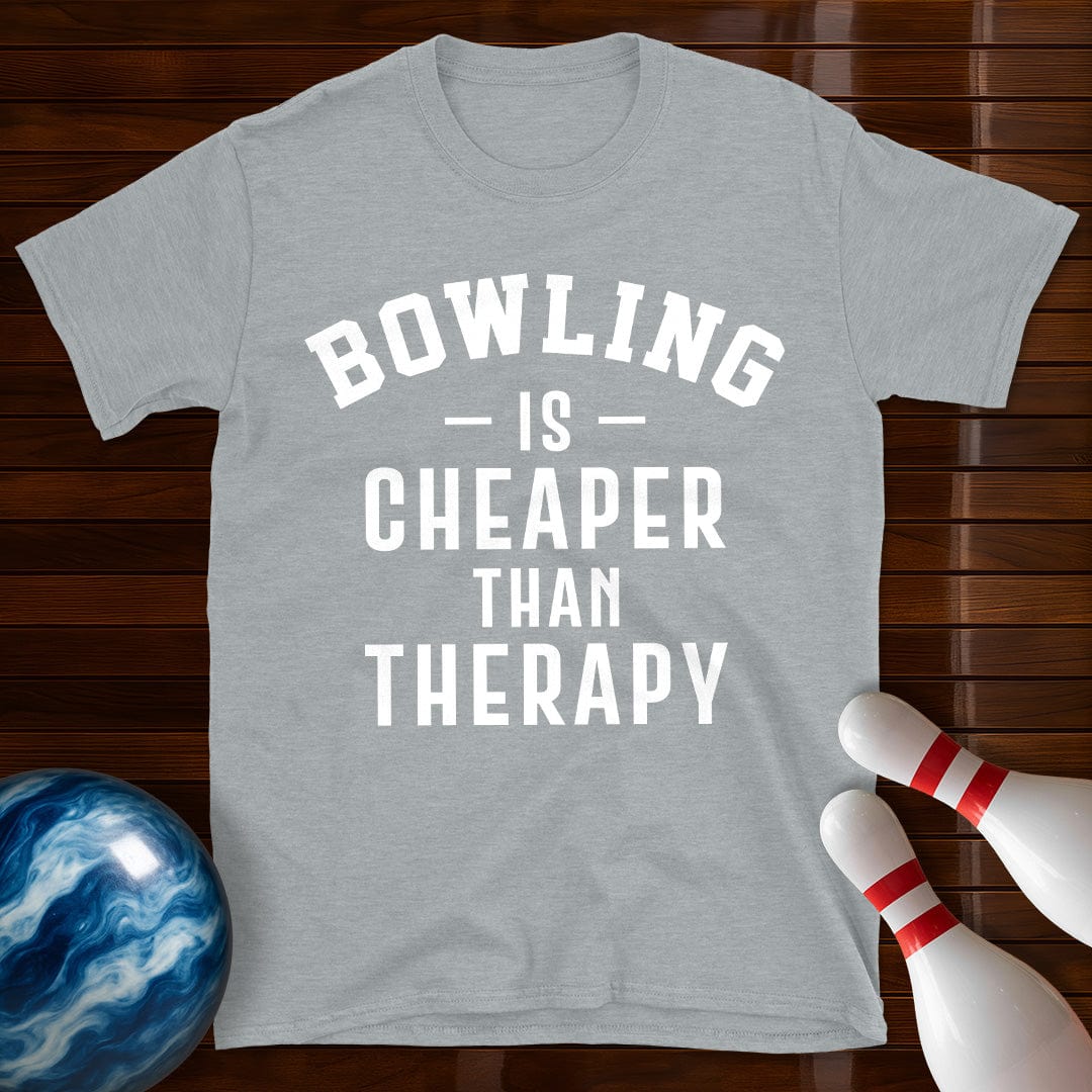 Bowling Is Cheaper Than Therapy T-Shirt