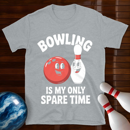 Bowling Is My Only Spare Time T-Shirt