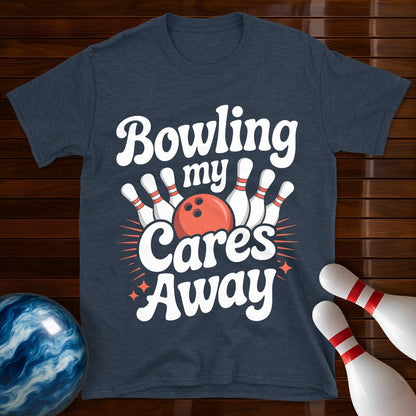 Bowling My Cares Away T-Shirt