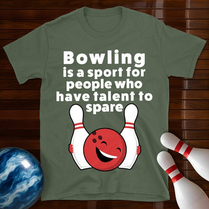 Bowling Talent To Spare Funny T-Shirt