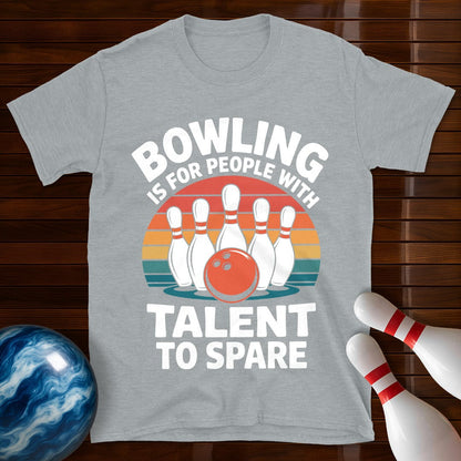 Bowling Talent To Spare T-Shirt