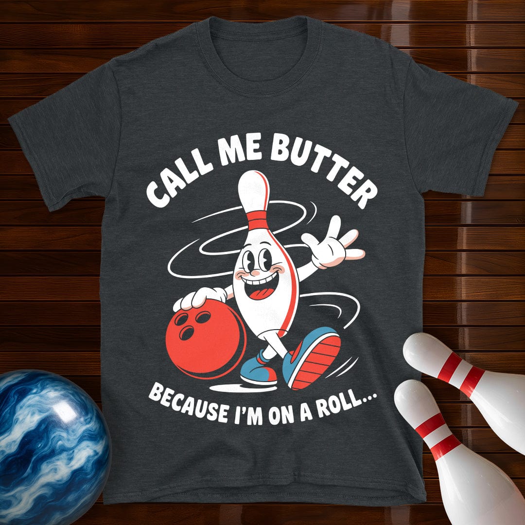 Call Me Butter Funny Bowling T-Shirt