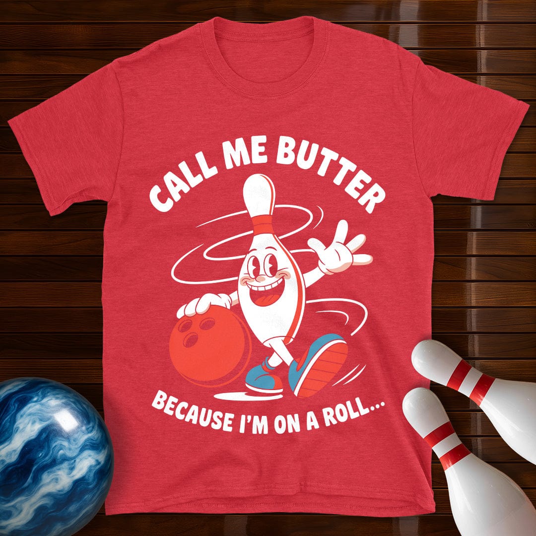 Call Me Butter Funny Bowling T-Shirt