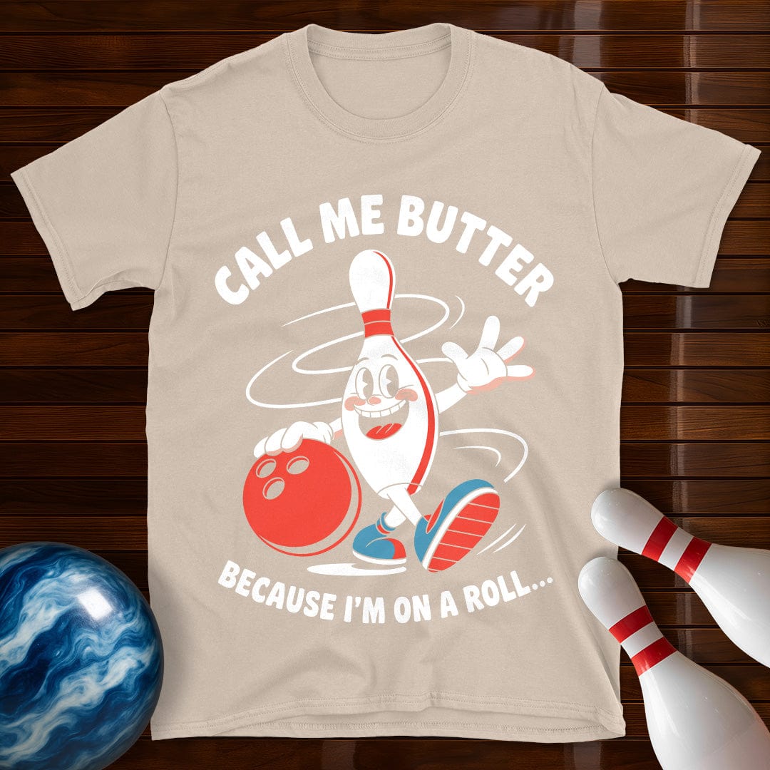 Call Me Butter Funny Bowling T-Shirt