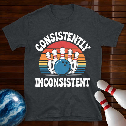 Consistently Inconsistent Bowling T-Shirt
