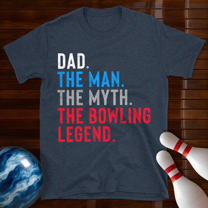 Dad The Man The Myth Bowling Legend T-Shirt