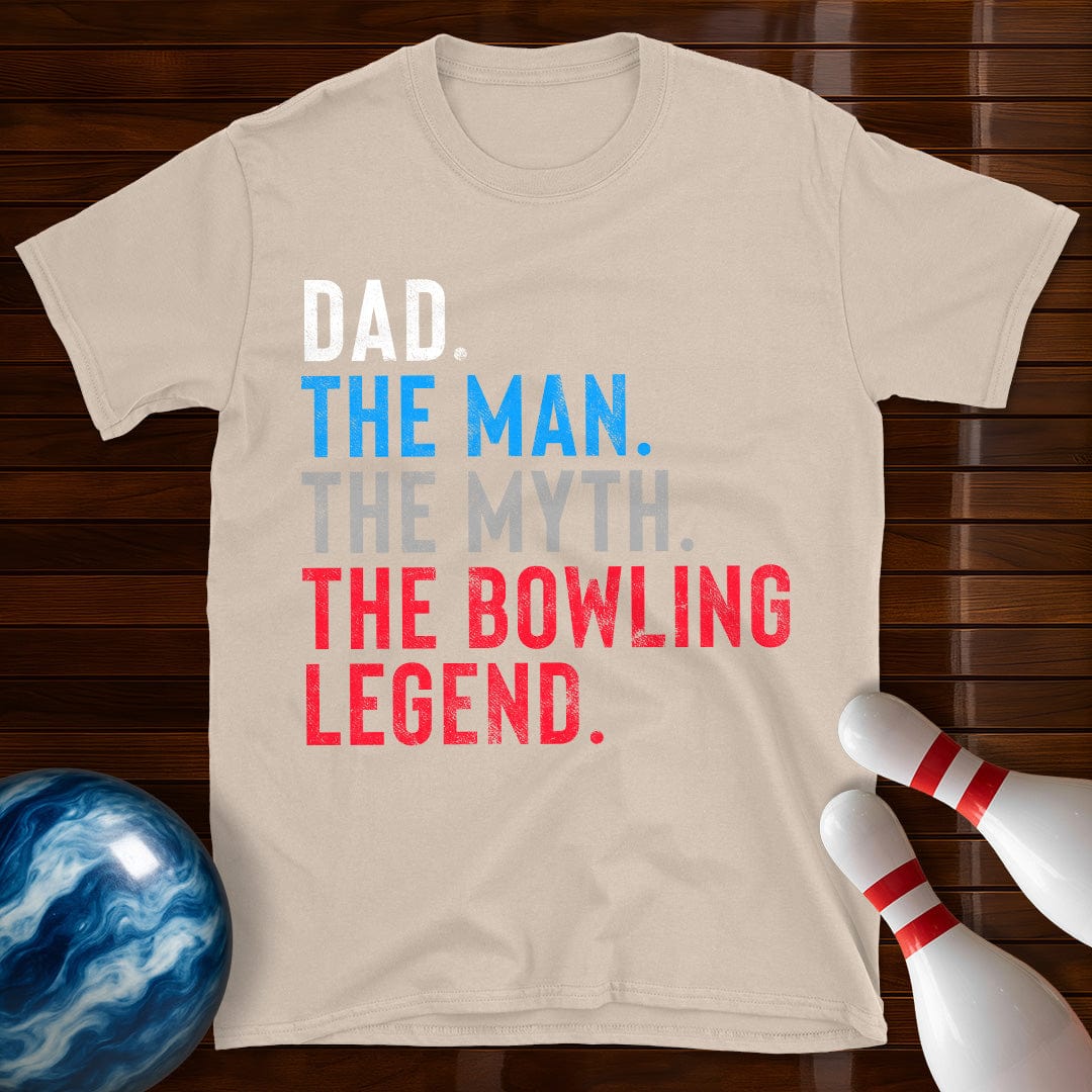 Dad The Man The Myth Bowling Legend T-Shirt