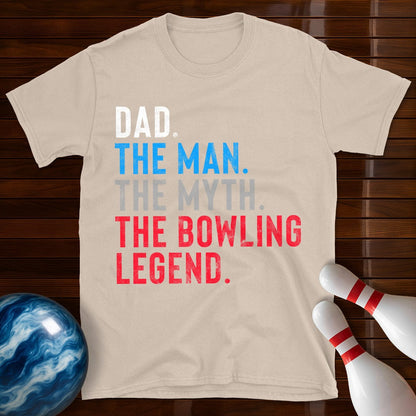 Dad The Man The Myth Bowling Legend T-Shirt