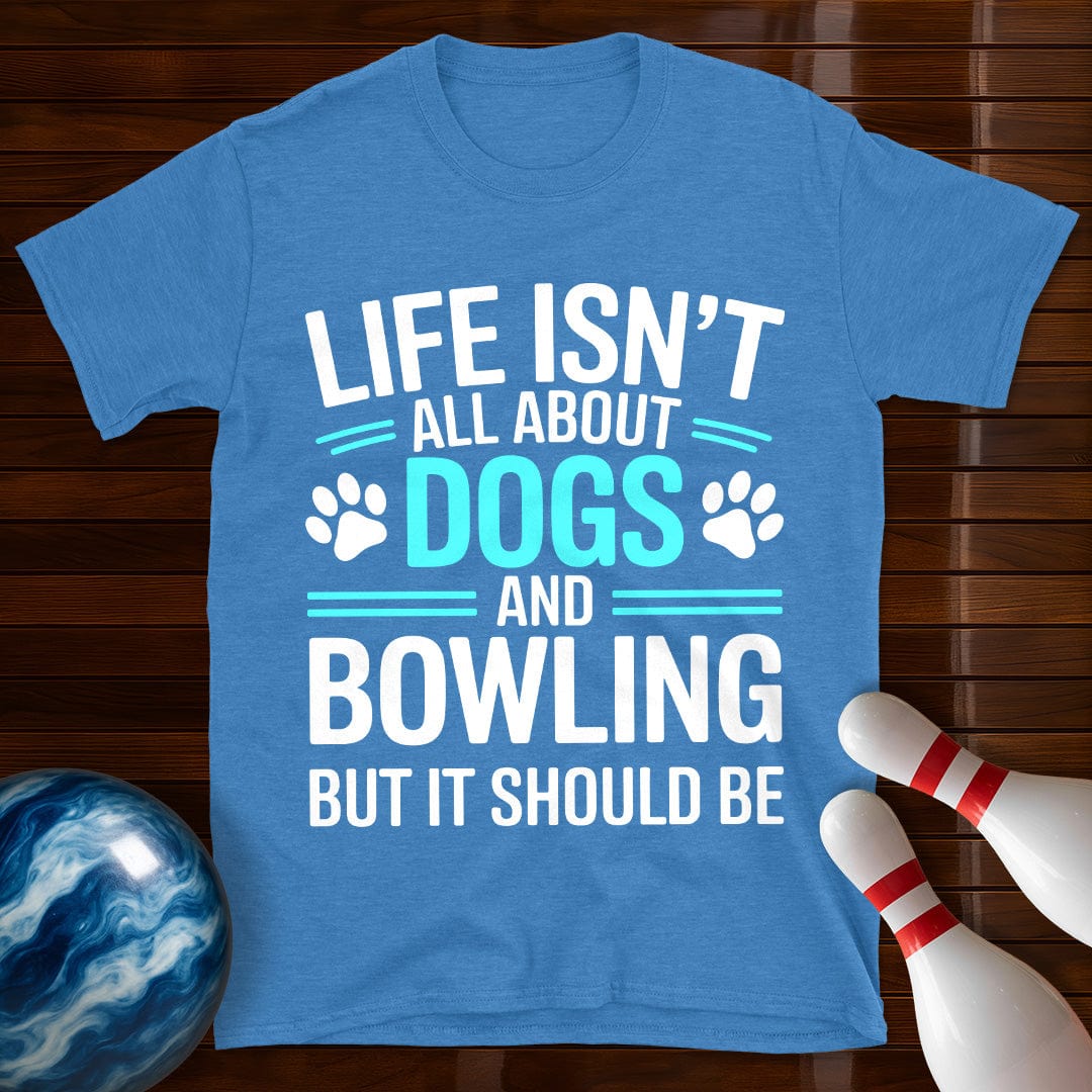Dogs and Bowling T-Shirt