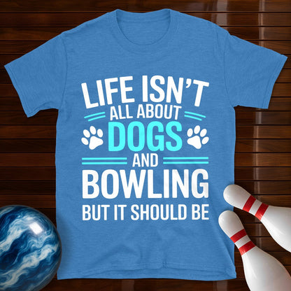 Dogs and Bowling T-Shirt