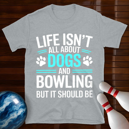 Dogs and Bowling T-Shirt