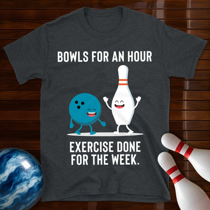 Funny Bowls For And Hour T-Shirt