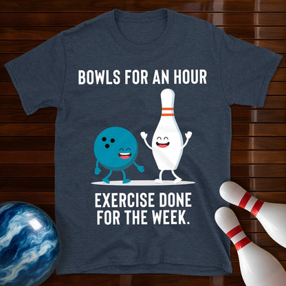 Funny Bowls For And Hour T-Shirt