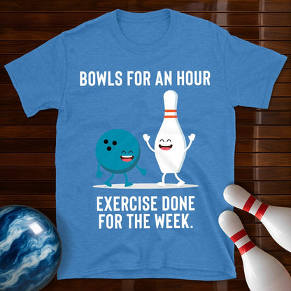 Funny Bowls For And Hour T-Shirt