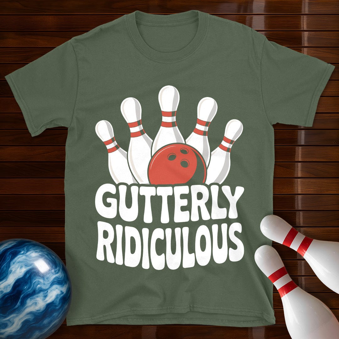 Gutterly Ridiculous T-Shirt
