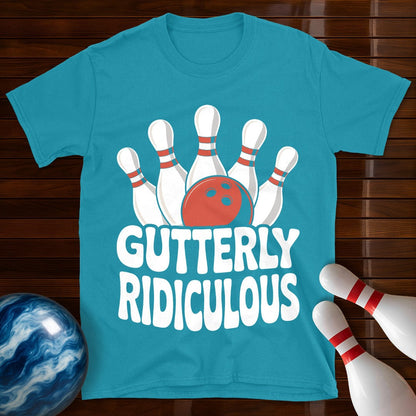 Gutterly Ridiculous T-Shirt