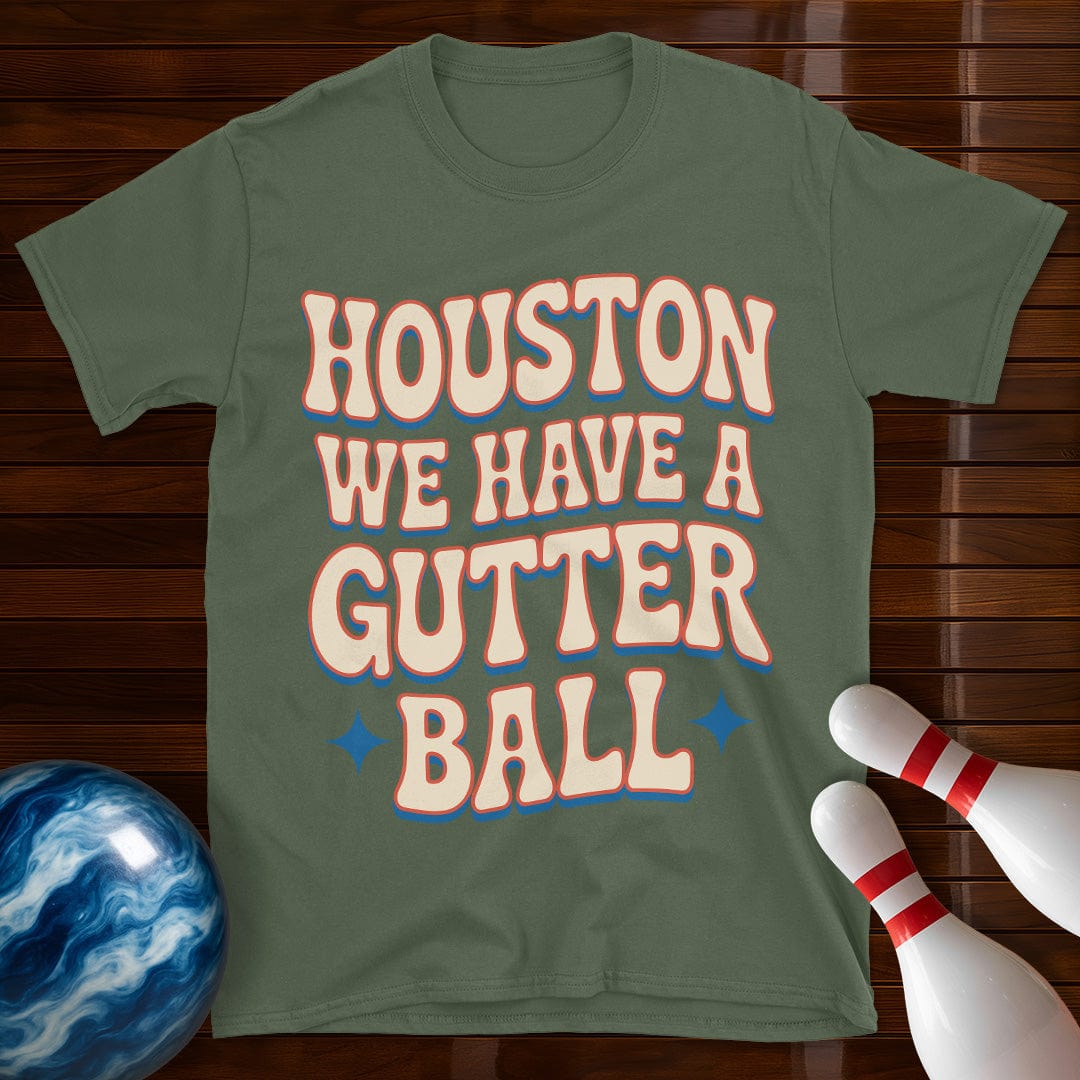 Houston We Have A Gutter Ball Shirt