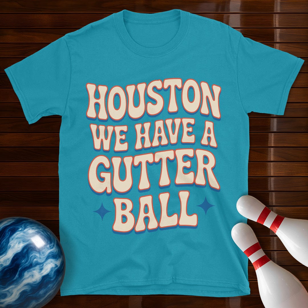 Houston We Have A Gutter Ball Shirt