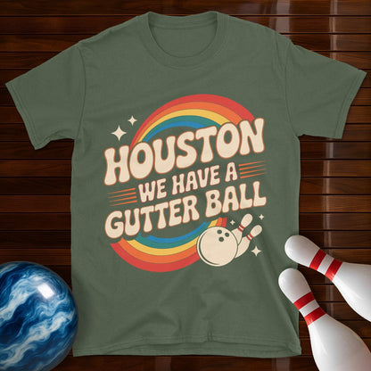 Houston We Have A Gutter Ball T-Shirt
