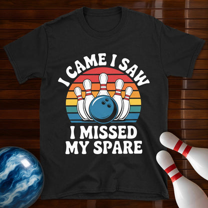 I Came I Saw I Missed My Spare Shirt
