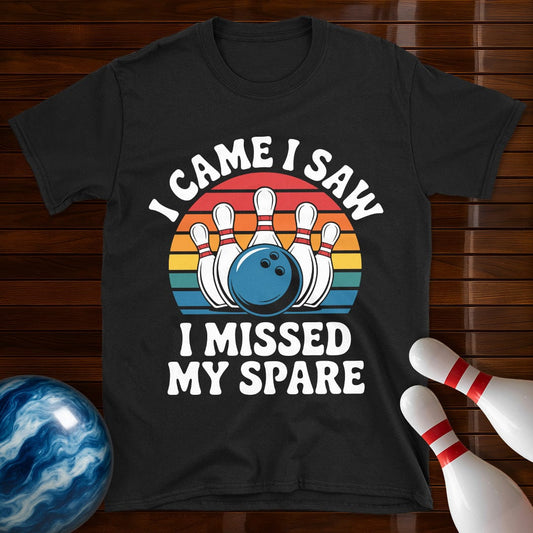 I Came I Saw I Missed My Spare Shirt