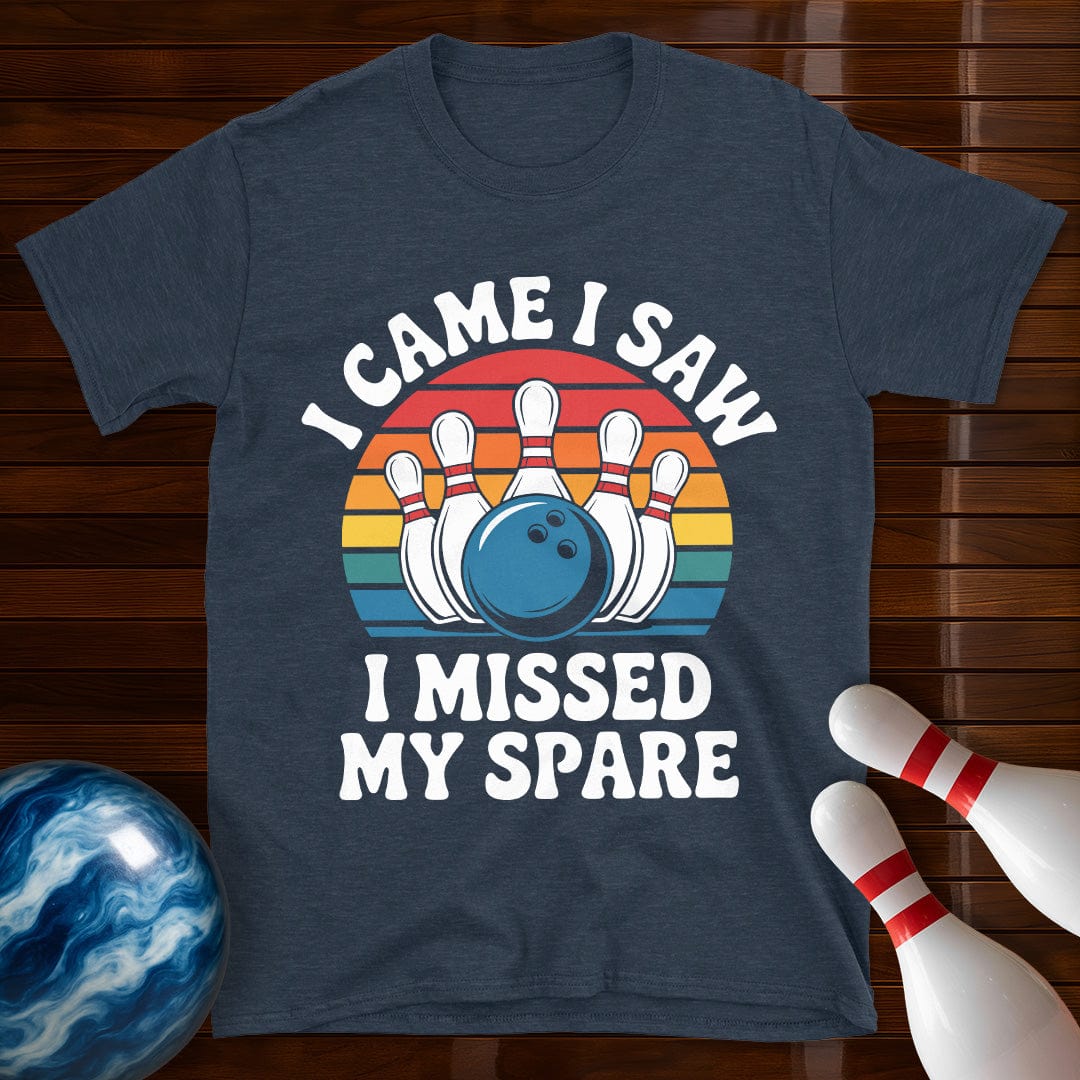 I Came I Saw I Missed My Spare Shirt
