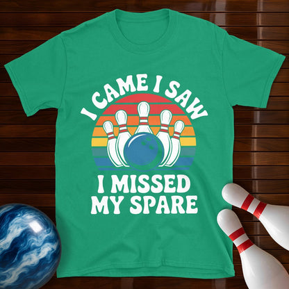 I Came I Saw I Missed My Spare Shirt