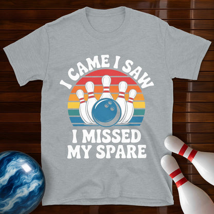 I Came I Saw I Missed My Spare Shirt