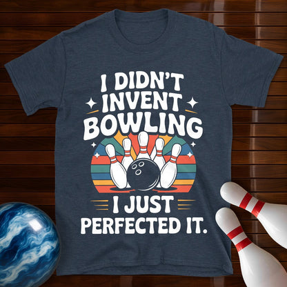 I Didn't Invent Bowling Retro T-Shirt