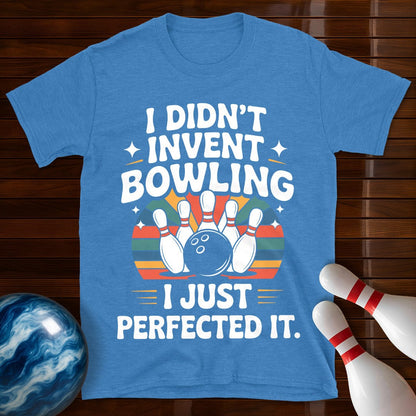 I Didn't Invent Bowling Retro T-Shirt