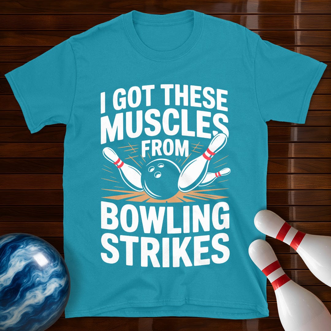 I Got These Muscles From Bowling Strikes T-Shirt