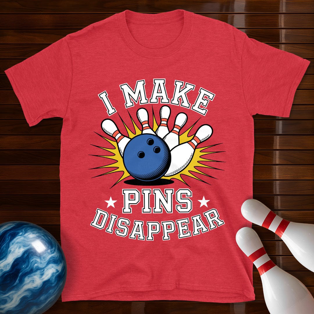 I Make Pins Disappear T-Shirt
