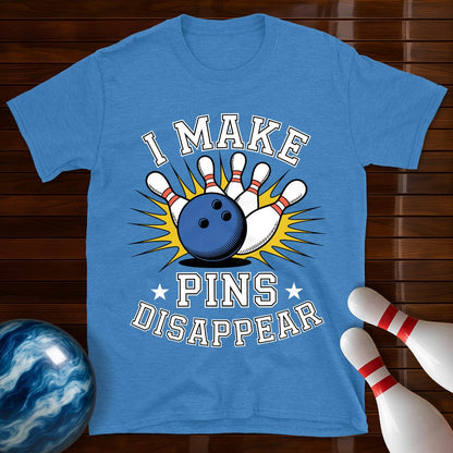 I Make Pins Disappear T-Shirt