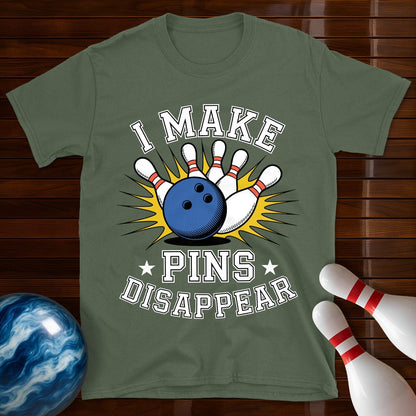 I Make Pins Disappear T-Shirt