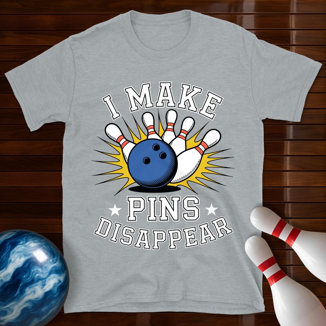 I Make Pins Disappear T-Shirt