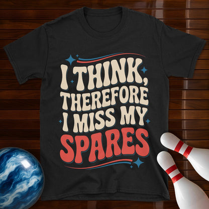 I Think Therefore I Miss My Spares Retro Tee