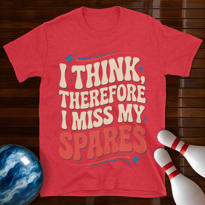 I Think Therefore I Miss My Spares Retro Tee
