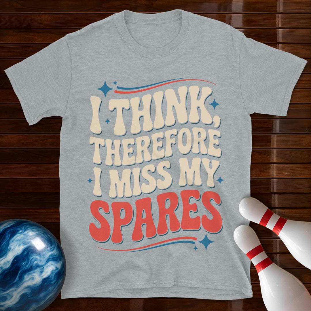 I Think Therefore I Miss My Spares Retro Tee
