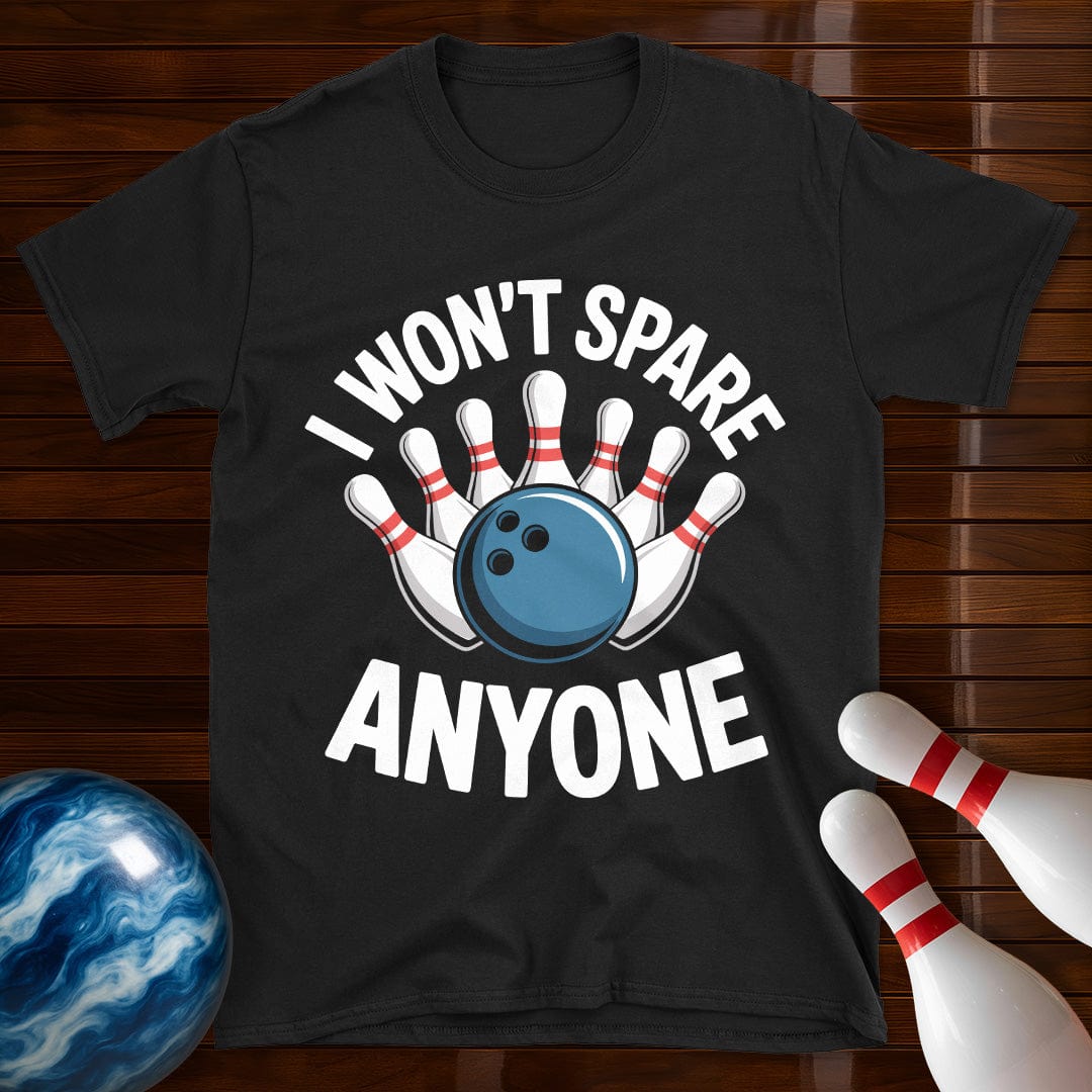 I Won't Spare Anyone Bowling Shirt