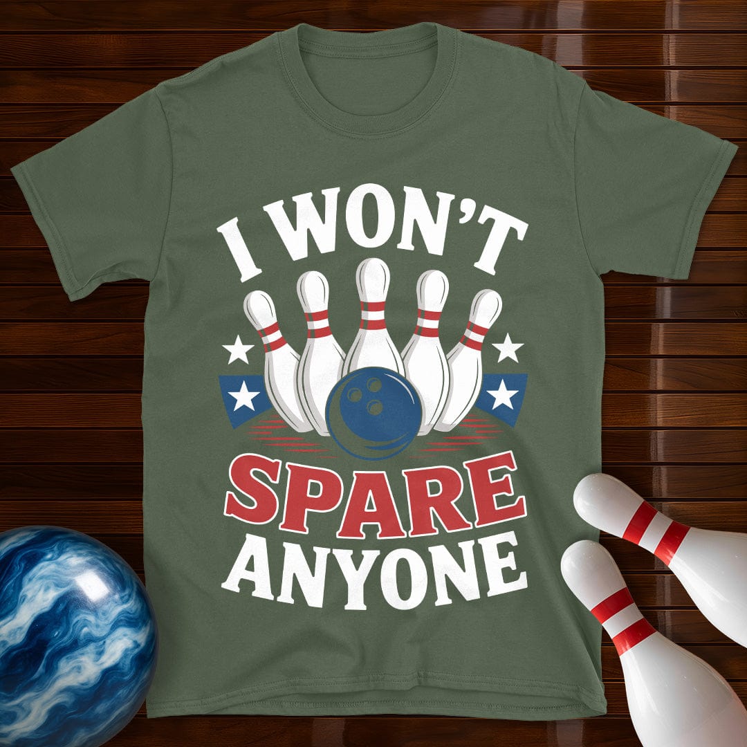 I Won't Spare Anyone Bowling Tee