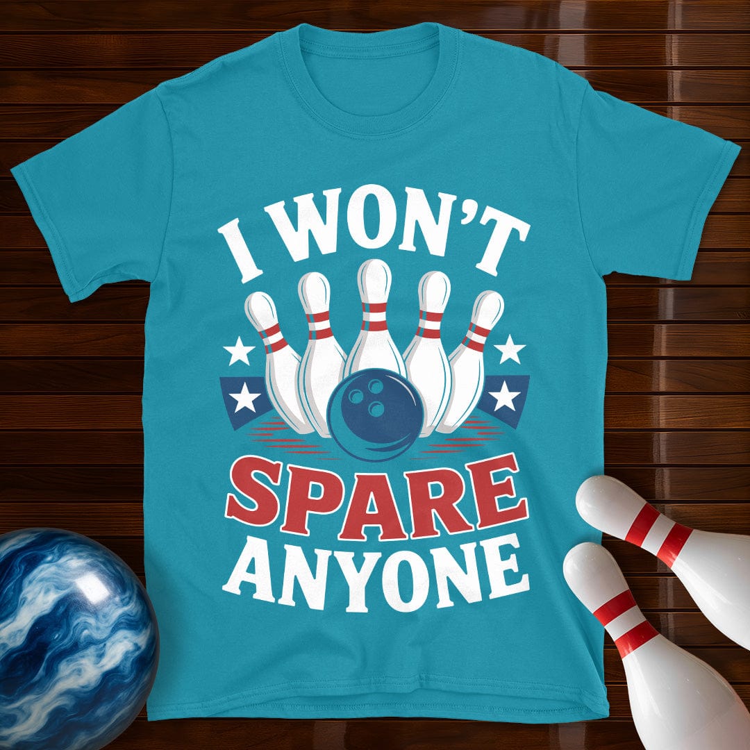 I Won't Spare Anyone Bowling Tee